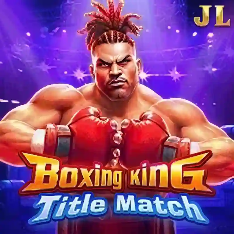 Trò chơi casino trực tuyến Trận đấu vô địch Boxing King